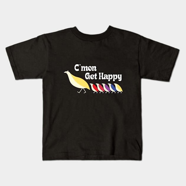 C'mon Get Happy - Vintage Retro Kids T-Shirt by RiseInspired